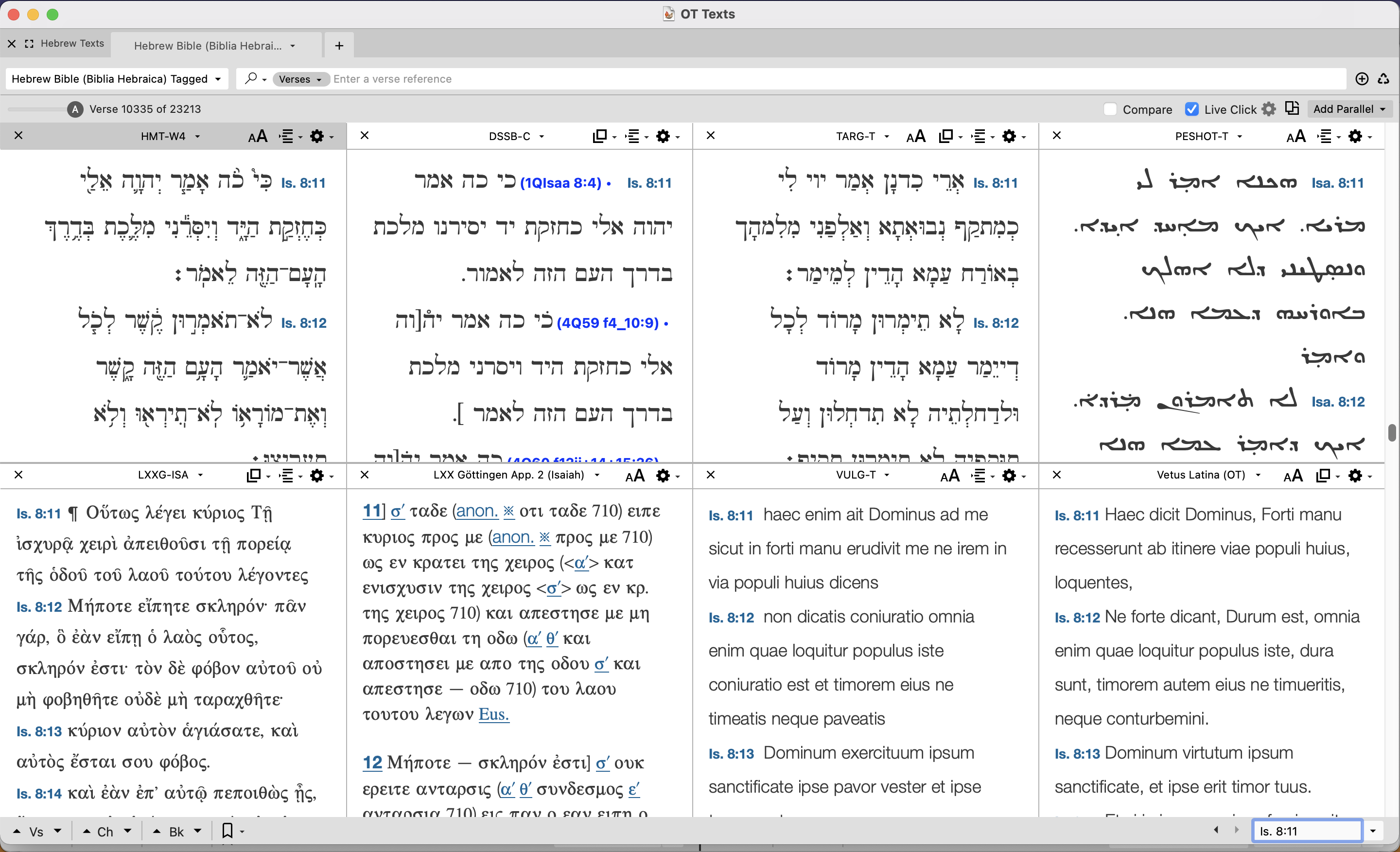 Readings from MT, DSS, Targum, Syriac, LXX, Symmachus, Aquillla, Theodotion, Vulgate, and Old Latin